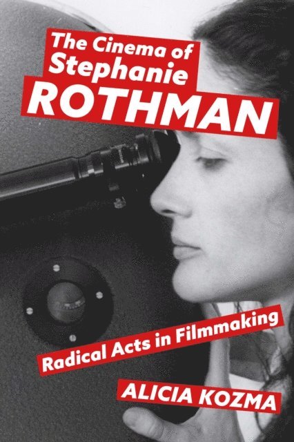 Alicia Kozma - Cinema of Stephanie Rothman, E-bok