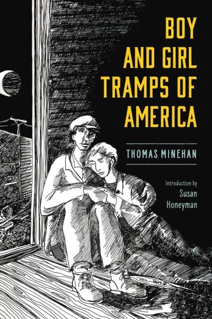 Thomas Minehan - Boy and Girl Tramps of America, E-bok