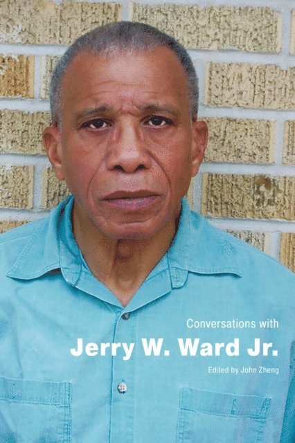 John Zheng - Conversations with Jerry W. Ward Jr., E-bok