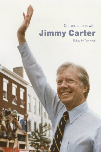 Tom Head - Conversations with Jimmy Carter, E-bok