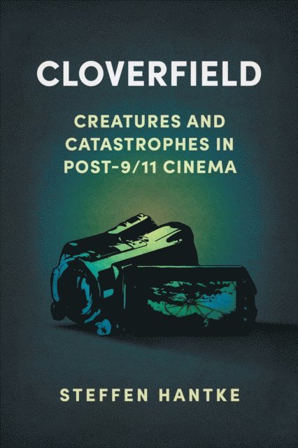Steffen Hantke - Cloverfield, E-bok