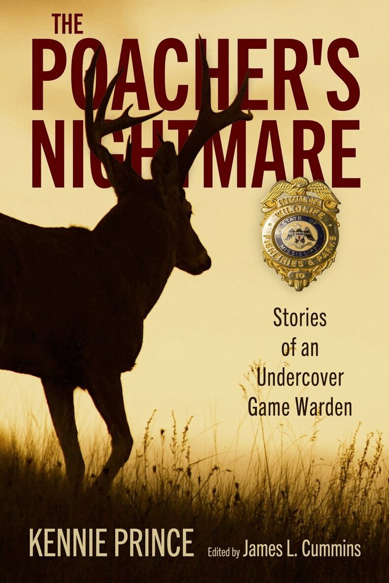 Kennie Prince, James L. Cummins - Poacher's Nightmare, Inbunden