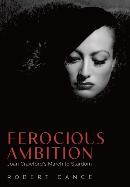 Robert Dance - Ferocious Ambition, E-bok
