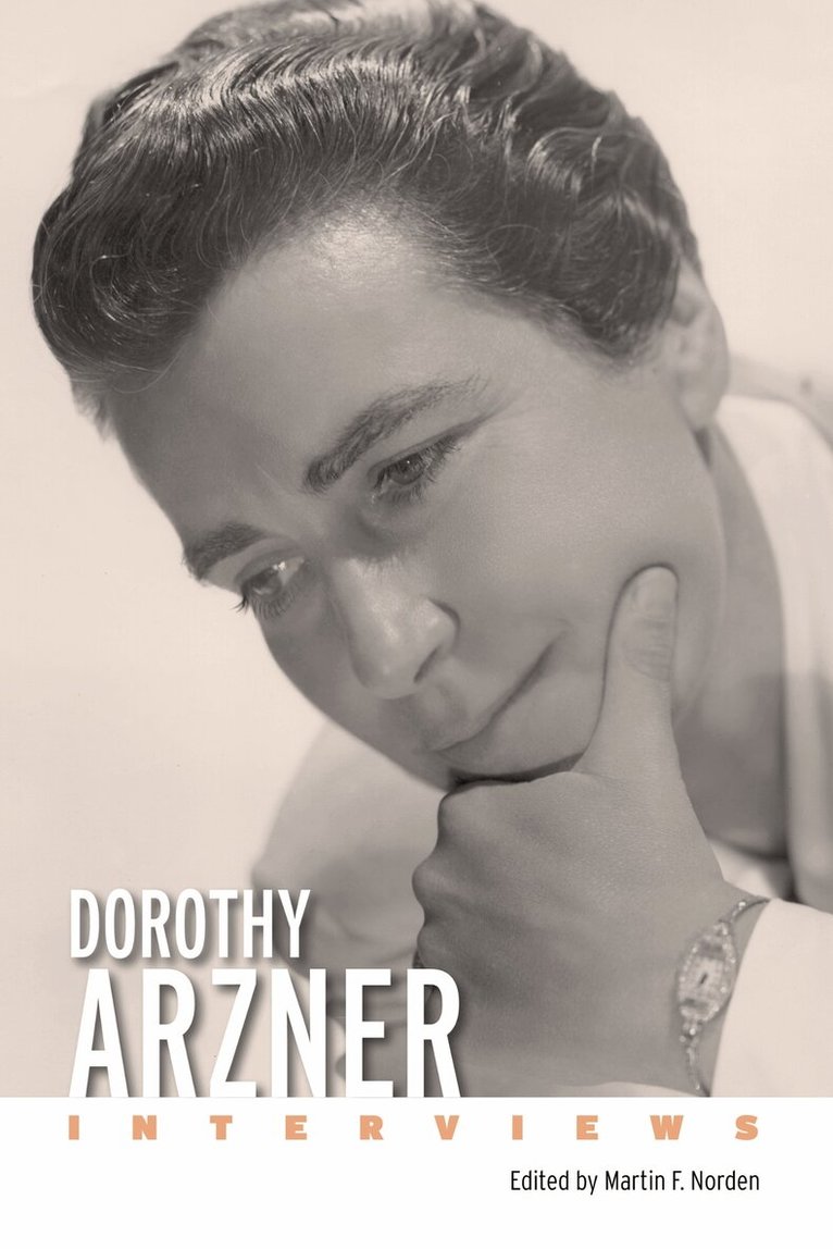 Martin F Norden, Martin F. Norden - Dorothy Arzner, Inbunden
