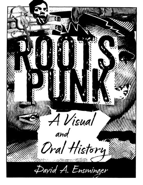 David A. Ensminger - Roots Punk, E-bok