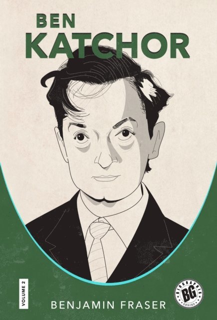Benjamin Fraser - Ben Katchor, E-bok