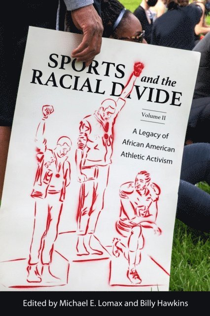 Billy Hawkins, Michael E. Lomax - Sports and the Racial Divide, Volume II, E-bok