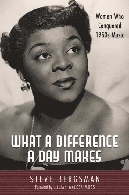 Steve Bergsman - What a Difference a Day Makes, E-bok