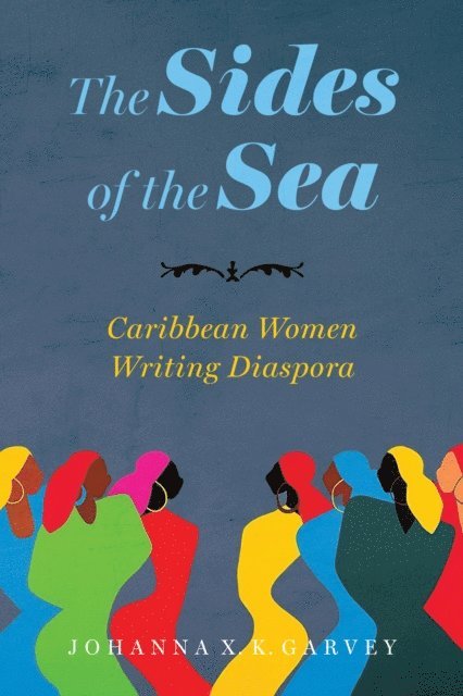 Johanna X. K. Garvey - Sides of the Sea, E-bok