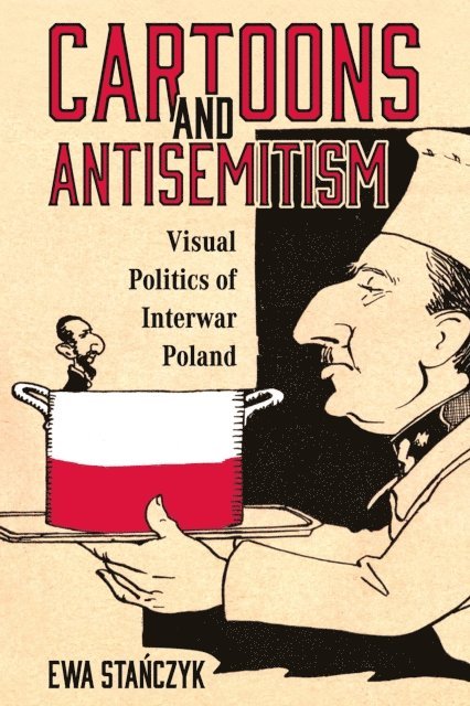 Ewa Stanczyk - Cartoons and Antisemitism, E-bok