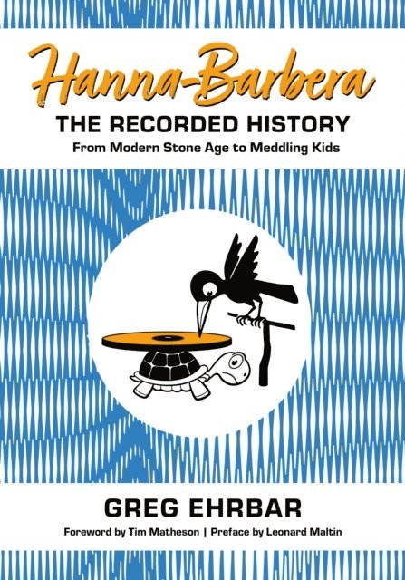 Greg Ehrbar - Hanna-Barbera, the Recorded History, E-bok