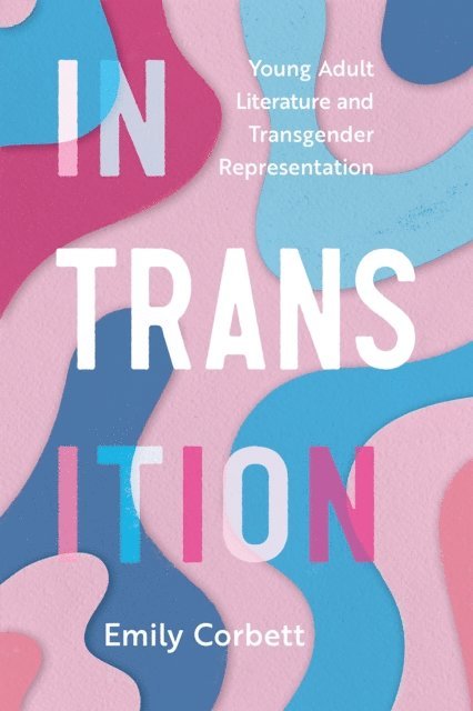 Emily Corbett - In Transition, E-bok