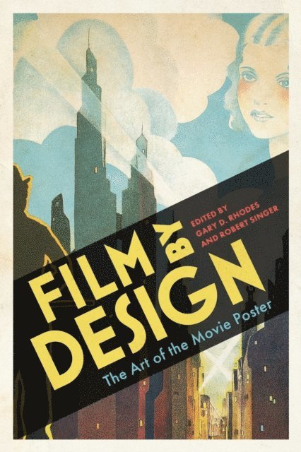 Robert Singer, Gary D. Rhodes - Film by Design, E-bok