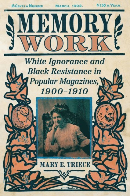 Mary E. Triece - Memory Work, E-bok