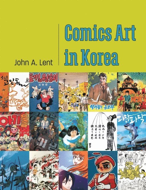 John A. Lent - Comics Art in Korea, E-bok