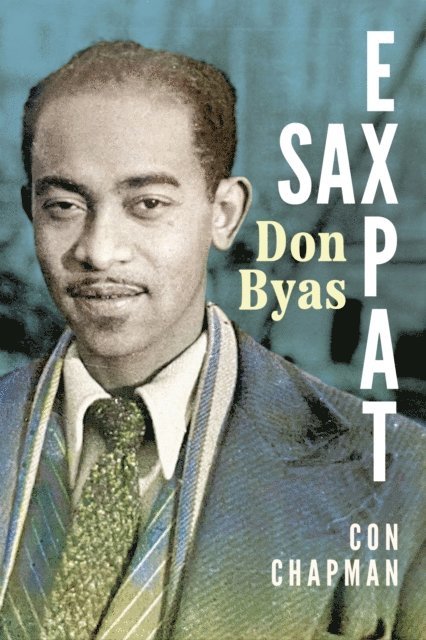 Con Chapman - Sax Expat, E-bok