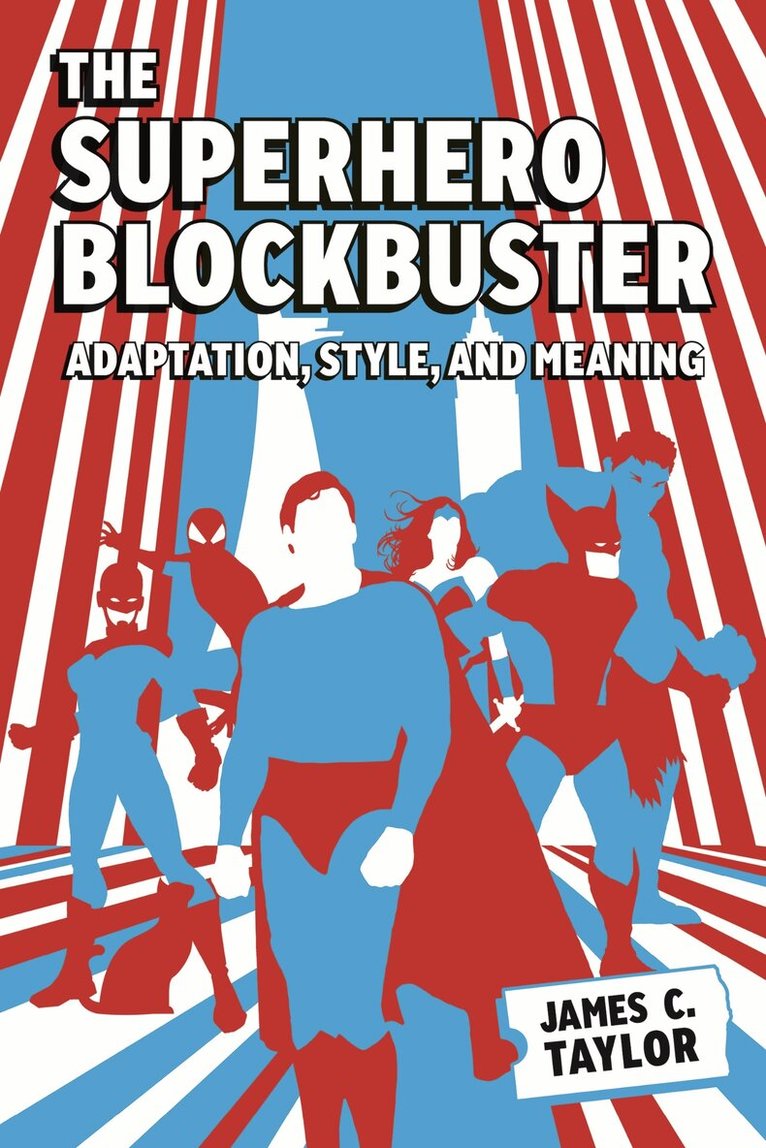 James C. Taylor - Superhero Blockbuster, Häftad