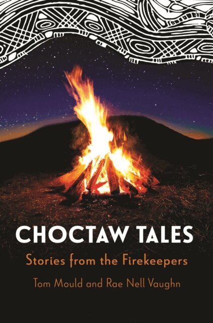 Rae Nell Vaughn, Tom Mould - Choctaw Tales, E-bok