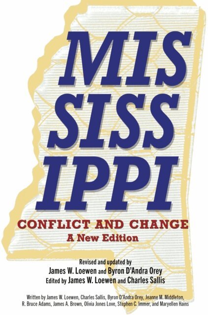 Charles Sallis, Byron D'Andra Orey, James W. Loewen - Mississippi, Conflict and Change, E-bok