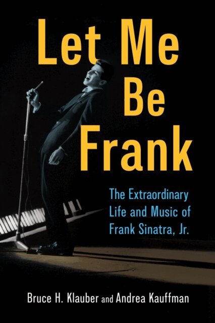Andrea Kauffman, Bruce H. Klauber - Let Me Be Frank, E-bok