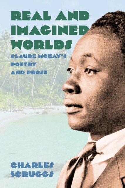 Charles Scruggs - Real and Imagined Worlds, E-bok