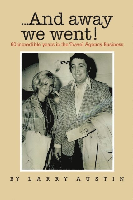 Larry Austin - And Away We Went, E-bok