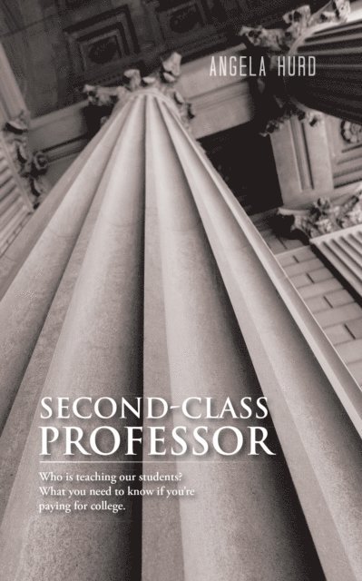 ANGELA HURD - Second-Class Professor, E-bok