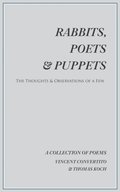 Rabbits, Poets & Puppets