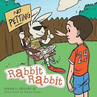Hiram J Grigsby Jr - Rabbit Rabbit, Häftad