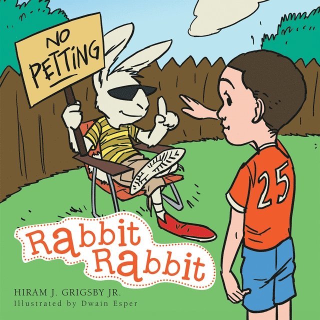 Hiram J. Grigsby Jr. - Rabbit Rabbit, E-bok