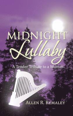 Allen R Remaley - Midnight Lullaby, Häftad. Tillgänglighet: Lägg i varukorg