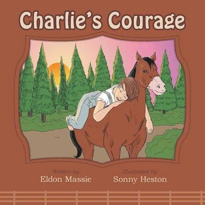 Eldon Massie - Charlie's Courage, Häftad