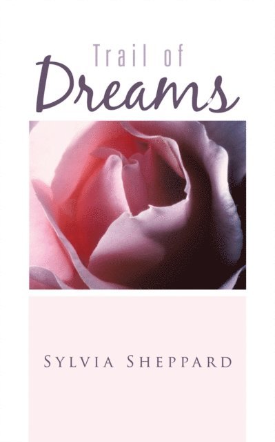 Sylvia Sheppard - Trail of Dreams, E-bok