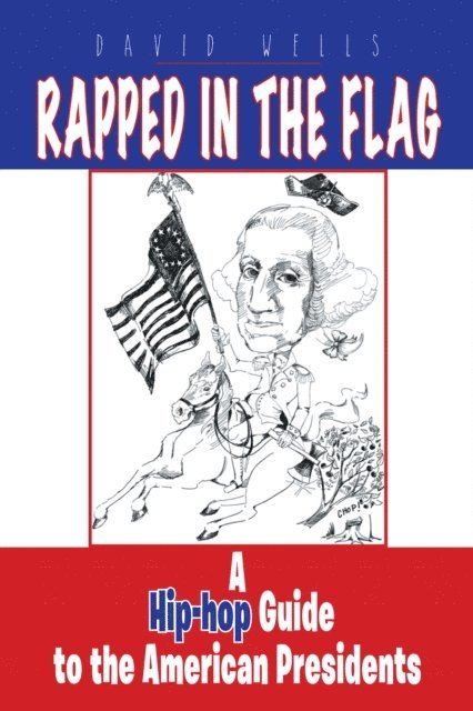 David Wells - Rapped in the Flag, E-bok