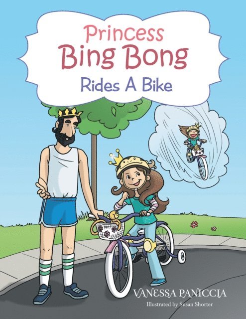 Vanessa Paniccia - Princess Bing Bong Rides a Bike, E-bok