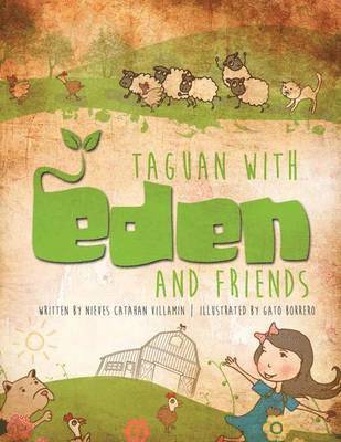 Nieves Catahan Villamin - Taguan with Eden and Friends, Häftad
