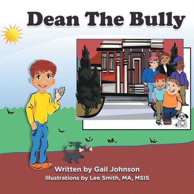 Gail Lynn Johnson - Dean The Bully, E-bok