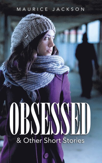 Maurice Jackson - Obsessed, E-bok
