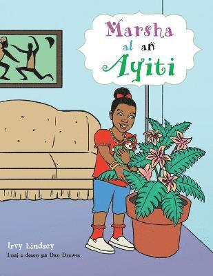 Irvy Lindsey - Marsha Al an Ayiti, Häftad
