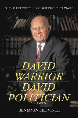 Benjamin Lee Vince - David the Warrior / David the Politician, Häftad