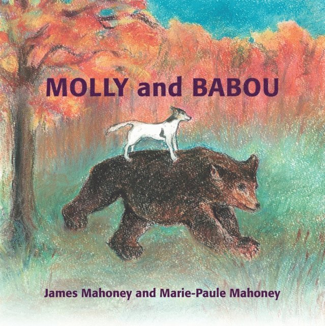 Marie-Paule Mahoney, James Mahoney - Molly and Babou, E-bok