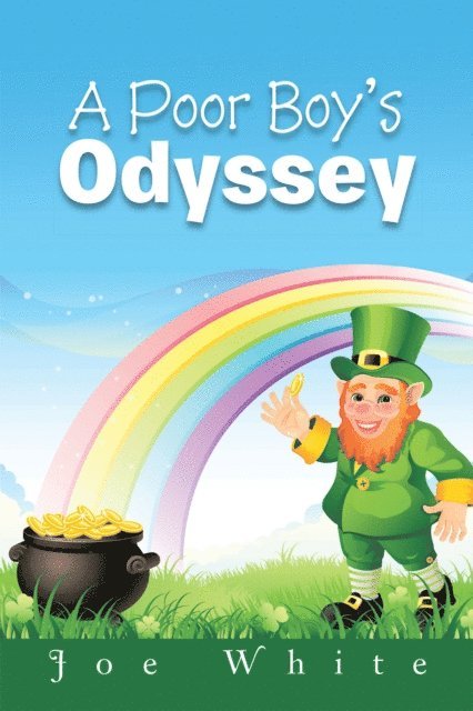 Joe White - Poor Boy'S  Odyssey, E-bok