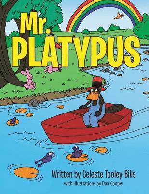Celeste Tooley-Bills - Mr. Platypus, Häftad