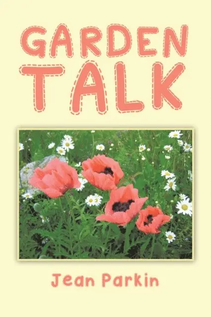 Jean Parkin - Garden Talk, E-bok. Tillgänglighet: Lägg i varukorg