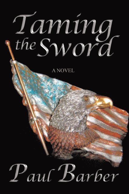 Paul Barber - Taming the Sword, E-bok
