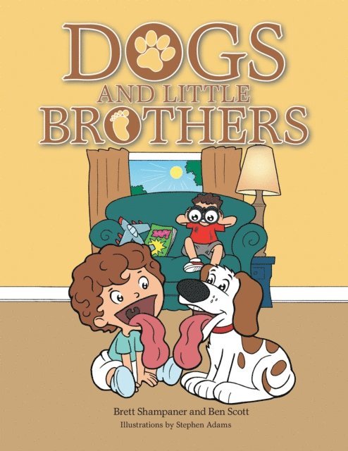 Brett Shampaner, Ben Scott - Dogs and Little Brothers, E-bok