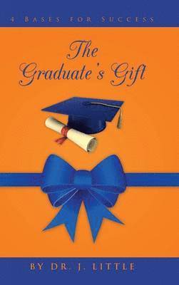 J Little - Graduate's Gift, Inbunden