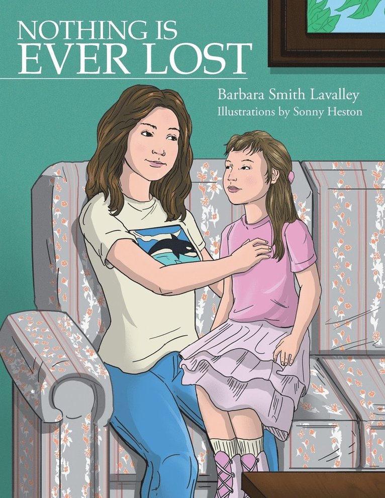 Barbara Smith Lavalley - Nothing Is Ever Lost, Häftad