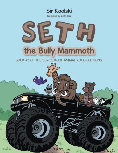 Sir Koolski - Seth the Bully Mammoth, E-bok. Tillgänglighet: Lägg i varukorg