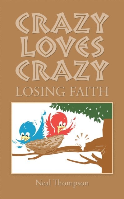 Neal Thompson - Crazy Loves Crazy, E-bok